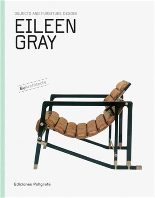 Eileen Gray: Objects and Furniture Design (Hardback or Cased Book)