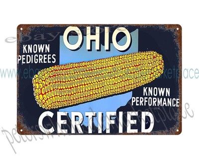Ohio Certified Seed Corn farming Columbus Grove OH metal tin sign cabin decor