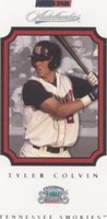 2007 TRISTAR Autothentics - Tyler Colvin #1
