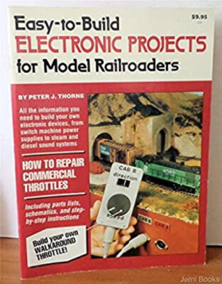 Easy-to-Build Electrical and Electronic Projects for Model Railro