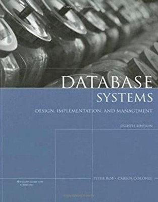 Database Systems : Design, Implementation, and Management Hardcov