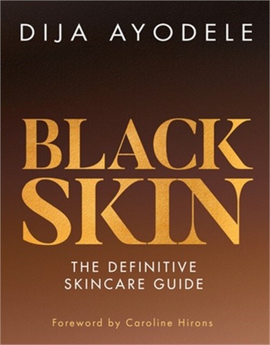 Black Skin: The Definitive Skincare Guide (Hardback or Cased Book)