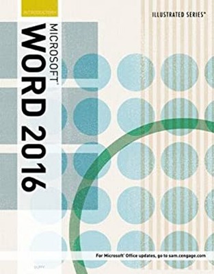 Illustrated Microsoft? Office 365 and Word 2016 : Introductory Ca