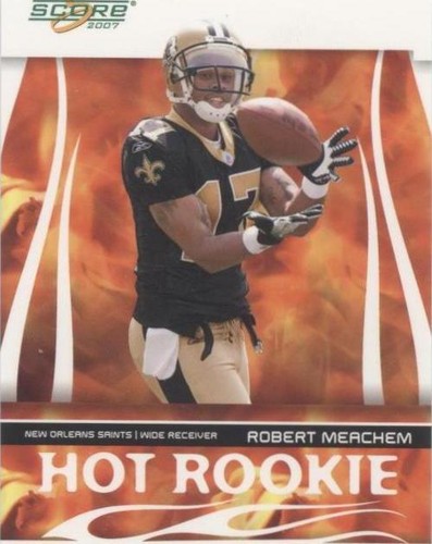 2007 Score Robert Meachem #HR-8