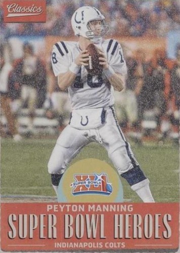 2017 Panini Classics Peyton Manning #SBH-PM