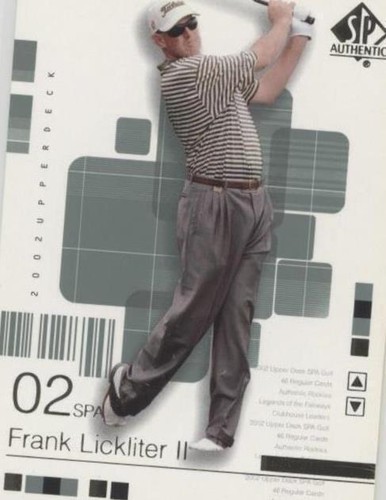 2002 SP Authentic - Frank Lickliter #19SPA
