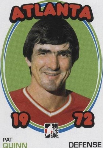 2009-10 In the Game 1972 The Year in Hockey - Pat Quinn #68