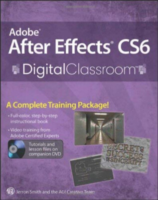 Adobe after Effects CS6 Paperback Smith, Jerron AGI Creative Team