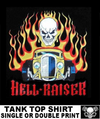 HELL RAISER OLD SCHOOL MUSCLE HOT RAT ROD OUTLAW DRAG CAR SKULL FLAME TANK TOP