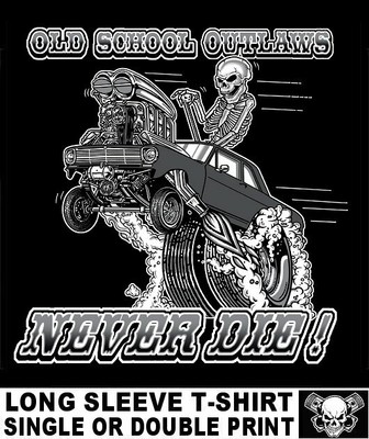 1962-65 OLD SCHOOL MUSCLE HOT ROD OUTLAW GASSER DRAG RACE CAR SKULL T-SHIRT OM25
