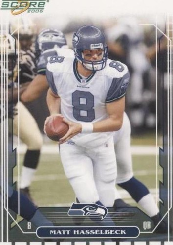 2006 Score Matt Hasselbeck #240