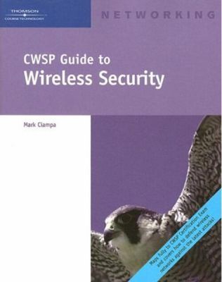 CWSP Guide to Wireless Security Perfect Mark Ciampa