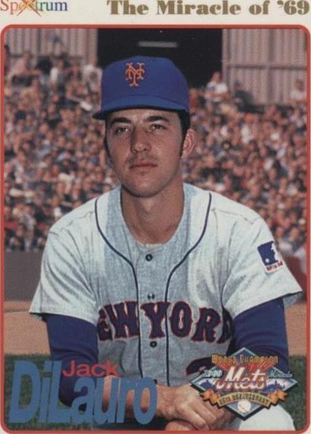1994 Spectrum The Miracle of '69 New York Mets - Jack DiLauro #21