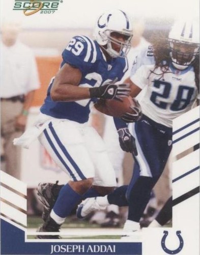 2007 Score Joseph Addai #221