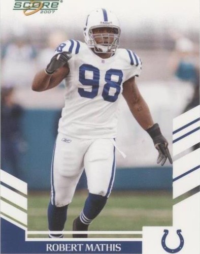 2007 Score Robert Mathis #225