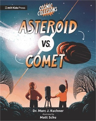 Cosmic Collisions: Asteroid vs. Comet (Paperback or Softback)