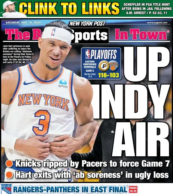 UP INDY AIR KNICKS RIPPED BT PACERS FORCE GAME 7 NY POST NEWS 5/18 2024