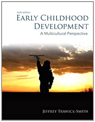 Early Childhood Development : A Multicultural Perspective Jeffrey