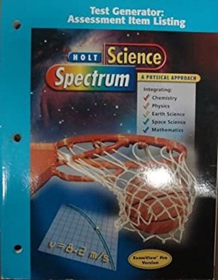 Holt Science Spectrum Test GeneratorExamView Pro Version
