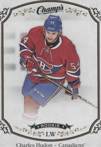 2015-16 Upper Deck Champs - Charles Hudon #263