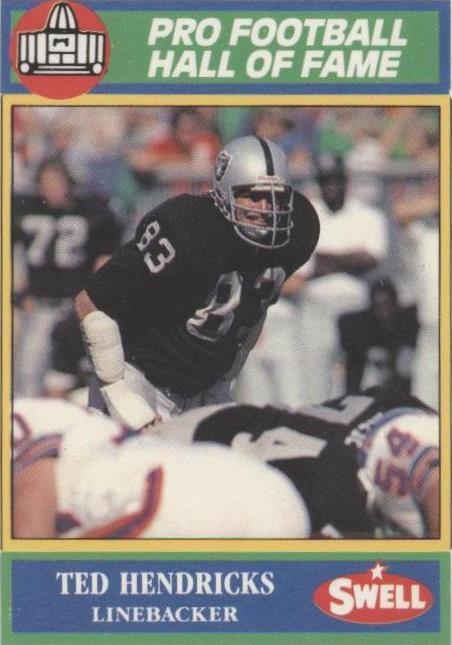 1990 Swell Pro Football Hall of Fame Ted Hendricks #152
