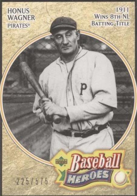 Héroes de béisbol Upper Deck 2005 - Honus Wagner #122