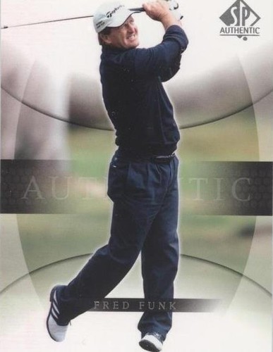 2004 SP Authentic - Fred Funk #16