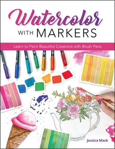 : Learn To Paint Beautiful Creations With Brush Pens (pap