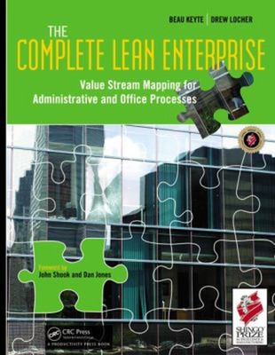 The Complete Lean Enterprise : Value Stream Mapping for Administr