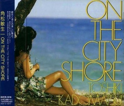 CD Toshiki Kadomatsu ON THE CITY SHORE Japan Music (1 CD
