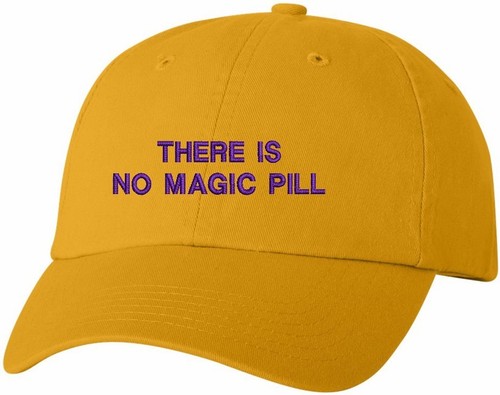 There is No Magic Pill Hat Slouch Buckle Back Gold VC300A