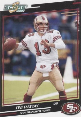 2004 Score Tim Rattay #268