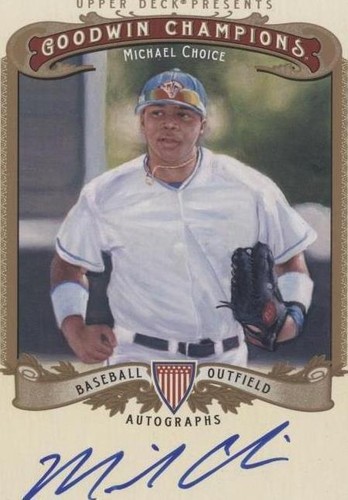2012 Upper Deck Goodwin Champions - Michael Choice #A-CH