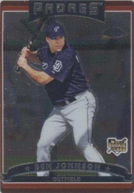 2006 Topps Chrome - Ben Johnson #319