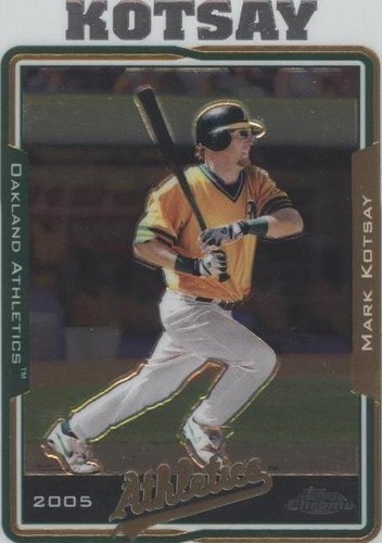 2005 Topps Chrome - Mark Kotsay #303