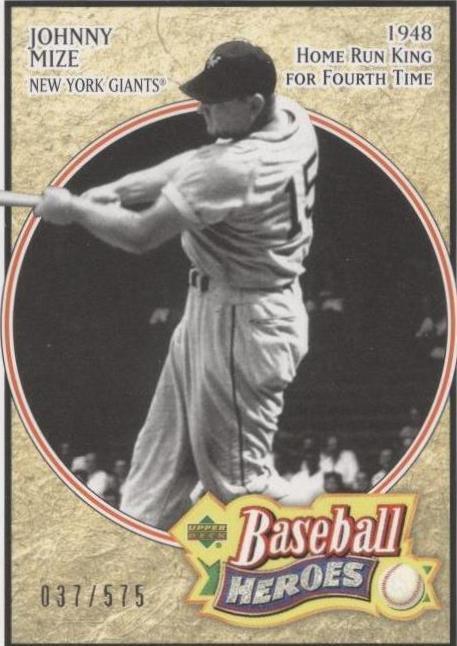 Héroes de béisbol Upper Deck 2005 - Johnny Mize #143