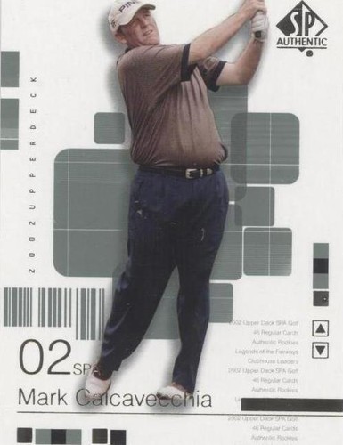2002 SP Authentic - Mark Calcavecchia #10SPA