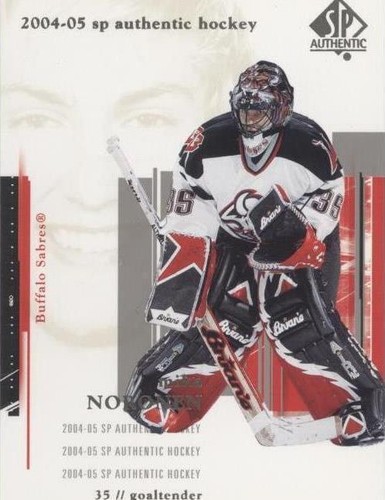 2004-05 SP Authentic - Mika Noronen #11