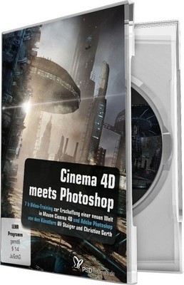Cinema 4D meets Photoshop Kreativ-Workshop der Superklasse! Gerth (u. a.) 2015