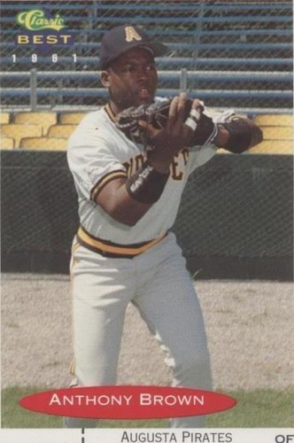 1991 Classic Best Minor League - Anthony Brown #246