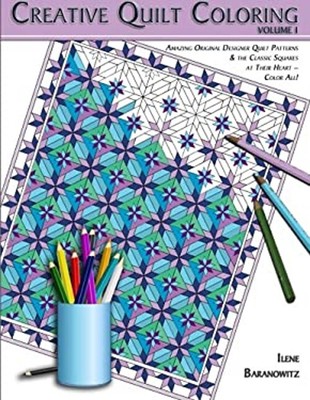 Creative Quilt Coloring Paperback Ilene Baranowitz