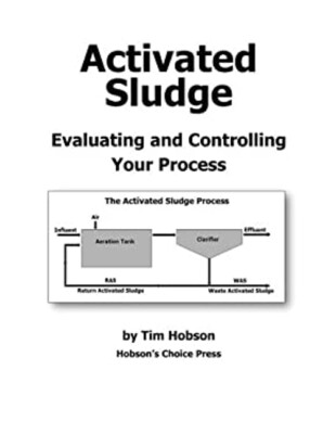 Activated Sludge : Evaluating and Controlling Your Process Paperb