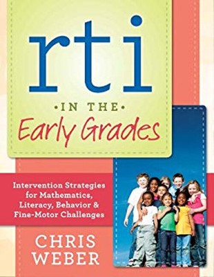 RTI in the Early Grades : Intervention Strategies for Mathematics
