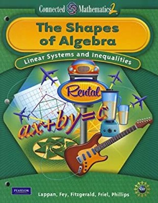 Connected Mathematics 2: the Shape of Algebra : Linear Systems an