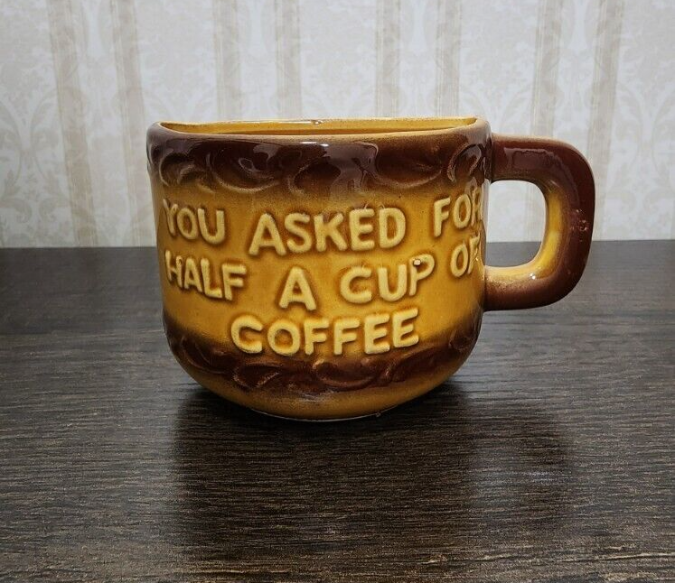 You asked for Half a Cup Of Coffee New Orleans Novelty Half Coffee Cup Mug