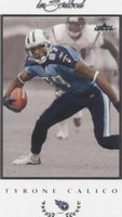 2004 Fleer inScribed Tyrone Calico #75