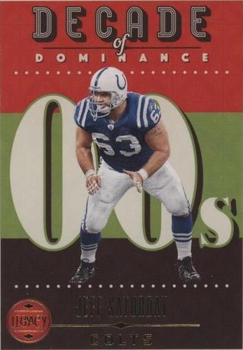 2023 Panini Legacy Jeff Saturday #DOD-7