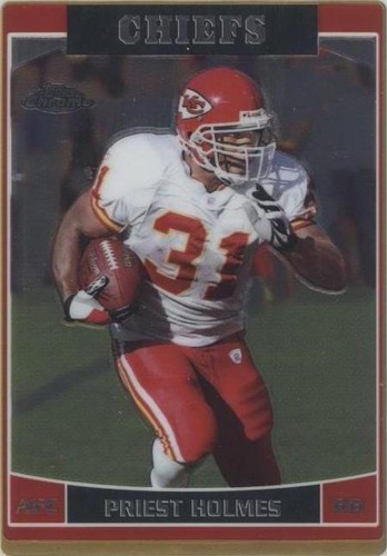 2006 Topps Chrome Priest Holmes #141
