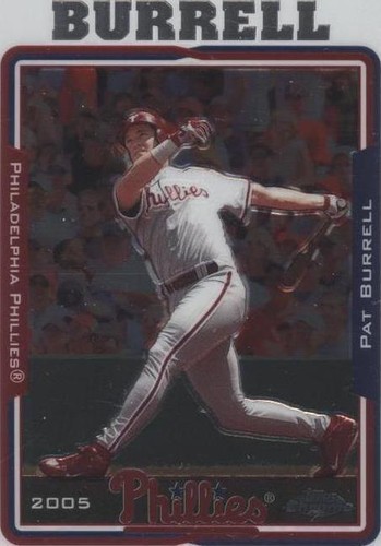 2005 Topps Chrome - Pat Burrell #400