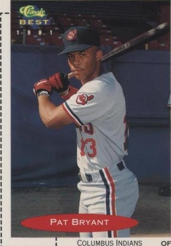 1991 Classic Best Minor League - Pat Bryant #57
